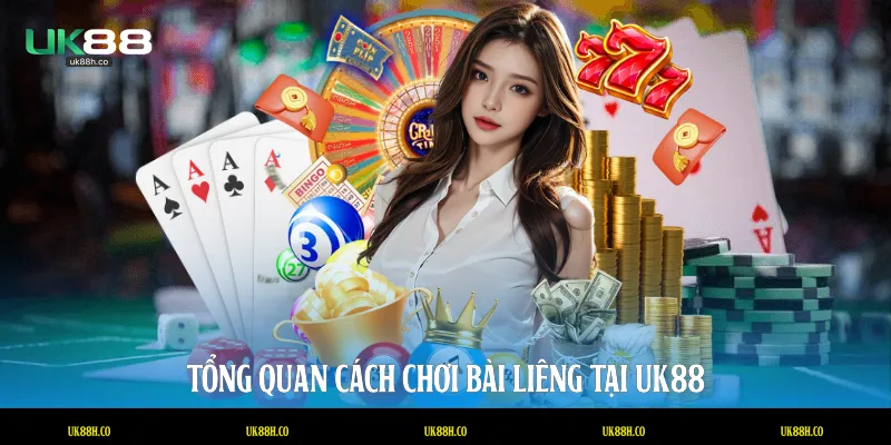 Tổng quan cách chơi bài liêng tại UK88